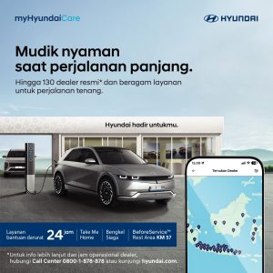 Mudik Tenang, Perjalanan Nyaman Bersama Hyundai